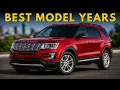 Best Ford Explorer Years to Buy Used And 6 Years to Avoid