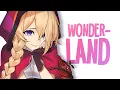 Download Lagu Nightcore - Wonderland (lyrics)