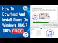 How To Download And Install iTunes On Windows 7 100 Free December 2020