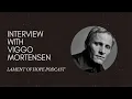 A Conversation with Viggo Mortensen