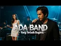 Lagu ADA BAND - YANG TERBAIK BAGIMU | SLOW ROCK COVER
