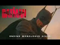 Download Lagu THE BATMAN | Ending Monologue Scene - Something In The Way (Full HD)