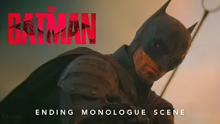 THE BATMAN Ending Monologue Scene Something In The Way Full HD 