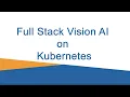 How to set up a full stack computer vision pipeline in minutes on any cloud or on-prem for free