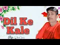 Download Lagu Dil ke kale Manas