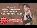 Download Lagu FULL 1 JAM HINGGA TUA BERSAMA RIZKY FEBIAN LIRIK / SATU JAM FULL LIRIK LAGU HINGGA TUA BERSAMA RIZKY