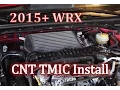 2015 WRX 399 CNT TMIC Intercooler Install