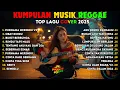 Lagu Top Hits Spotify Indonesia 2025 Full Album Reggae 🎧🔥 Kumpulan Musik Cover SKA REGGAE Terbaru 2025