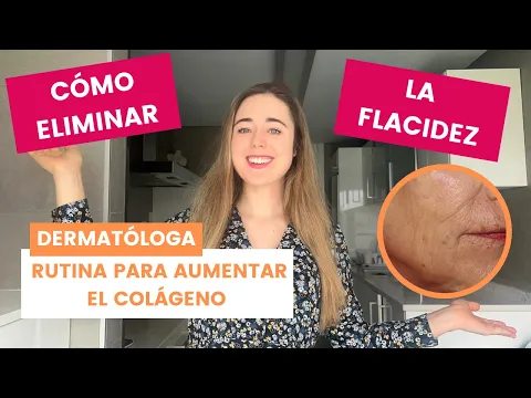 Download MP3 CÓMO TRATAR LA FLACIDEZ DE CARA Y CUELLO 2023 | RUTINA FACIAL PARA ESTIMULAR COLÁGENO | DERMATÓLOGA