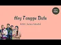 Download Lagu Hey Tunggu Dulu - RAN, Salma Salsabil
