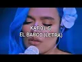 KAROL G- el barco (LETRA)