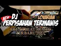 Download Lagu DJ PERPISAHAN TERMANIS BREAKBEAT REMIX TERBARU 2023 [ IRGY A.N BOOTLEG REMIX ]