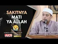 Download Lagu 49 | 'Mesti Tonton' Sakitnya Mati, Ya Allah ! | Ustaz Wadi Annuar