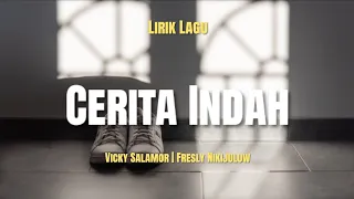 sayangnya tuhan su panggil ale cerita indah lirik vicky salamor ft fresly nikijuluw 
