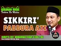 Lagu CERAMAH BUGIS | SIKKIRI PABBURA ATI | GURUTTA UST. MUHAMMAD YUSUF