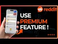 How to Use Reddit Premium Feature