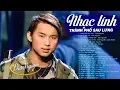 Download Lagu Thành Phố Sau Lưng, Kẻ Ở Miền Xa - Nhạc Lính ĐAN NGUYÊN Hay Nhất Chọn Lọc KHÔNG QUẢNG CÁO
