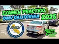 2025 EXAMEN PRACTICO DE MANEJO DMV CALIFORNIA