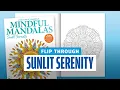 SUNLIT SERENITY Colouring flip through Mindful Mandalas Only Human Art