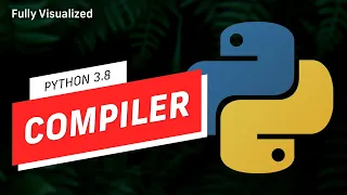 How does a Python compiler work Lexical Analysis AST