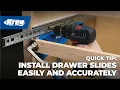 Quick Tip How To Install Drawer Slides Easily and Accurately