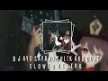 Lagu DJ AYO SAYANG CULIK AKU DONG VIRAL TIK TOK Slowed Reverb
