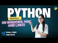 How to Install Python on Windows Mac and Linux VS Code Setup Python for Beginners