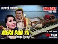 Download Lagu KARAOKE#MERA DAN YU#RHOMA IRAMA