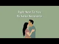 Right Next To You - Keiko Necesario | lyrics
