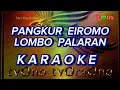 Download Lagu KARAOKE || PANGKUR EIROMO LOMBO || PALARAN || tvOno_tvOraOno