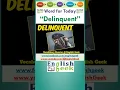 Delinquent Word of the Day