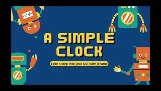 Java GUI Clock Project Step-by-Step Code Explanation