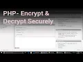 PHP Tutorial Encrypt Decrypt Securely