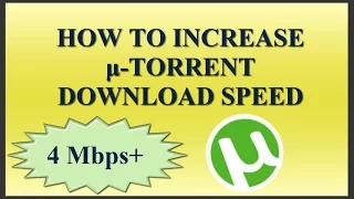 Download How To Increase utorrent Download Speed MP3