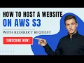 AWS Website Hosting Using S3 With Redirect Request Part 4