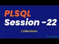Oracle Tutorial Day - 22 Collections in PLSQL