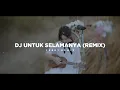 Download Lagu Dj Untuk Selamanya - Asteria Band (Remix Tik Tok Version) - Bootleg Febry Remix 2025