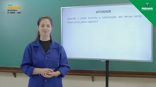 2022 | 2ª Série | História | Aula 20 - Colonização Inglesa: Primeiras Experiências