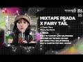 Download Lagu Mixtape 4in1 - Prada x Fairy Tail x Heathens x TaTu - Theary Alex Remix | Nhạc Nền TikTok Cực Chiến