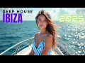 Download Lagu Ibiza Summer Mix 2025  Best Of Tropical Deep House Music Chill Out Mix 2025  Chillout Lounge