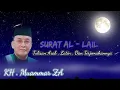 Surat Al - lail ( KH Muammar ZA )