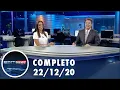 RedeTV News (22/12/20) | Completo