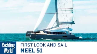 Neel 51 Trimaran | First Sail | Yachting World