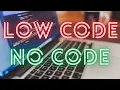 Que es una plataforma de desarrollo Low-Code No-Code