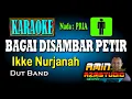 Download Lagu BAGAI DISAMBAR PETIR Ikke Nurjanah KARAOKE Nada PRIA