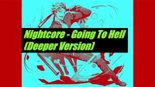 Download Nightcore - Going To Hell (Deeper Version) MP3