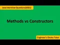 Methods Vs Constructors Java interview Questions 2021