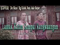 Download Lagu Lamak Katan Sampai Rangkuangan -Cover- De Nico/Bg Kalek Feat Ade Bayor