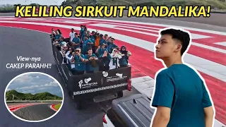 VIBES MANDALIKA GOKIL BANGET!! Keliling Sirkuit Naik Mobil Trailer 25 Orang!!
