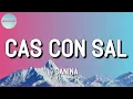 Canina - Cas Con Sal (Letra)